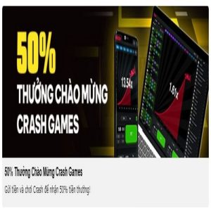 50% thưởng chào mừng Crash Game