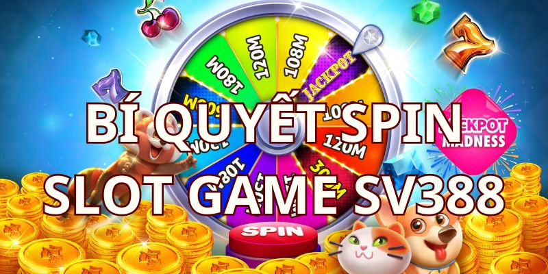 Kinh nghiệm giải trí online hiệu quả tại Slot Game SV388
